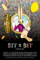 BIT X BIT: In Bitcoin We Trust