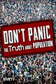 Don't Panic: The Truth About Population