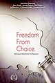 Freedom from Choice