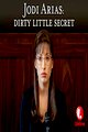 Jodi Arias: Dirty Little Secret