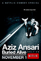 Aziz Ansari: Buried Alive