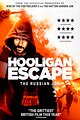 Hooligan Escape The Russian Job