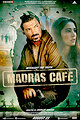 Madras Cafe