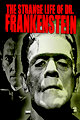 The Strange Life of Dr. Frankenstein