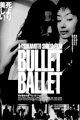 Bullet Ballet