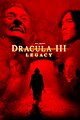 Dracula III: Legacy