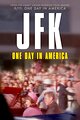 JFK: One Day in America