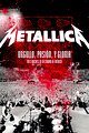 Metallica: Orgullo pasión y gloria. Tres noches en la ciudad de México.