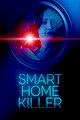 Smart Home Killer