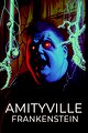 Amityville Frankenstein