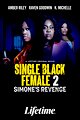 Single Black Female 2: Simone's Revenge