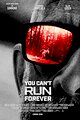 You Can't Run Forever