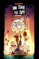 No Time to Spy: A Loud House Movie