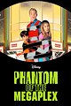 Phantom of the Megaplex