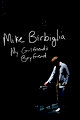 Mike Birbiglia: My Girlfriend's Boyfriend