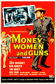 Money, Women and Guns