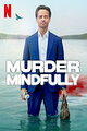 Murder Mindfully