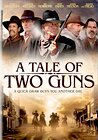 A Tale of Two Guns