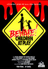 Beware: Children at Play