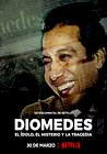 Broken Idol: The Undoing of Diomedes Diaz