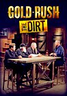 Gold Rush: The Dirt