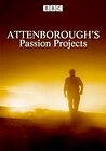 Attenborough's Passion Projects