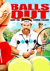 Balls Out: Gary the Tennis Coach