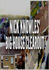 Nick Knowles' Big House Clearout