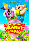 The Adventures of Peanut and Pig