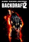 Backdraft 2