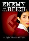 Enemy of the Reich: The Noor Inayat Khan Story