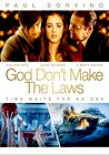 God Don't Make the Laws