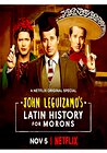 John Leguizamo's Latin History for Morons