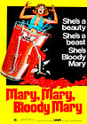 Mary, Mary, Bloody Mary