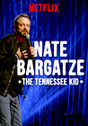 Nate Bargatze: The Tennessee Kid