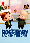 The Boss Baby: Back in the Crib