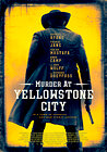 Murder at Yellowstone City