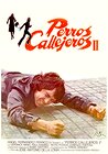 Perros callejeros II