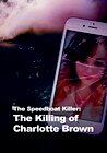 The Speedboat Killer: The Killing of Charlotte Brown