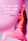 Ariana Grande: Excuse Me, I Love You