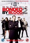 Bonded by Blood 2