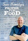 Tom Kerridge's Proper Pub Food