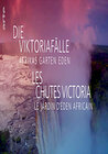 Victoria Falls: Africa's Garden of Eden