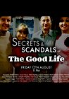 Secrets & Scandals of the Good Life