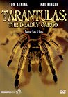 Tarantulas: The Deadly Cargo