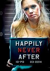 Happily Never After