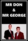 Mr Don & Mr George