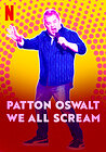 Patton Oswalt: We All Scream