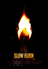 Slow Burn