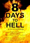 8 Days to Hell